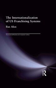 The Internationalization of US Franchising Systems book cover