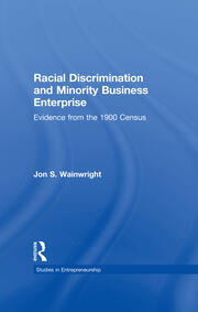 Racial Discrimination and Minority Business Enterprise: Evidence from the 1990 Census book cover