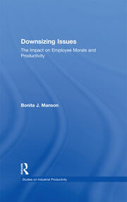 Downsizing Issues: The Impact on Employee Morale and Productivity book cover