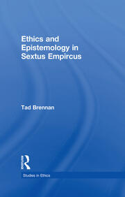 Ethics and Epistemology in Sextus Empircus book cover