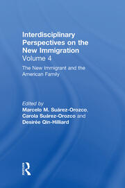 The New Immigrant and the American Family: Interdisciplinary Perspectives on the New Immigration book cover