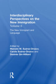 The New Immigrant and Language: Interdisciplinary Perspectives on the New Immigration book cover