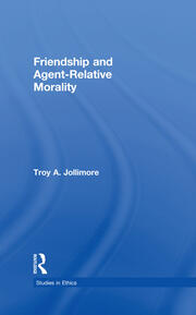 Friendship and Agent-Relative Morality book cover