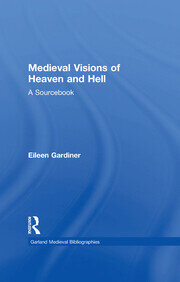 Medieval Visions of Heaven and Hell: A Sourcebook book cover