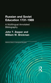 Russian and Soviet Education 1731-1989: A Multilingual Annotated Bibliography book cover