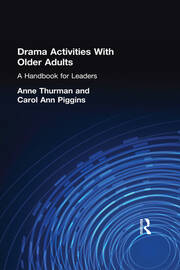 Drama Activities With Older Adults: A Handbook for Leaders book cover