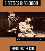 Directors in Rehearsal: A Hidden World book cover