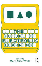 The Future of Electronic Learning book cover