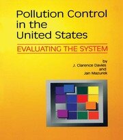 Pollution Control in United States: Evaluating the System book cover