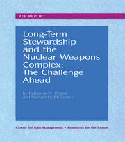 Long-Term Stewardship and the Nuclear Weapons Complex: The Challenge Ahead book cover