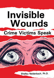 Invisible Wounds: Crime Victims Speak book cover