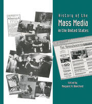 History of the Mass Media in the United States: An Encyclopedia book cover