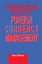 International Guide to Foreign Currency Management book cover