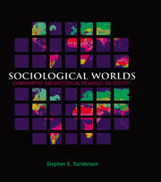Sociological Worlds: Comparative and Historical Readings on Society book cover