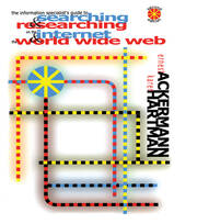 The Information Specialist's Guide to Searching and Researching on the Internet and the World Wide Web book cover