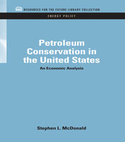 Petroleum Conservation in the United States: An Economic Analysis book cover
