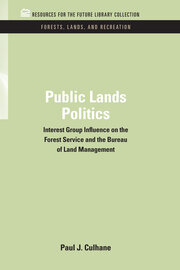 Public Lands Politics: Interest Group Influence on the Forest Service and the Bureau of Land Management book cover