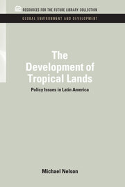 The Development of Tropical Lands: Policy Issues in Latin America book cover