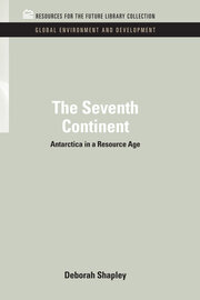 The Seventh Continent: Antarctica in a Resource Age book cover