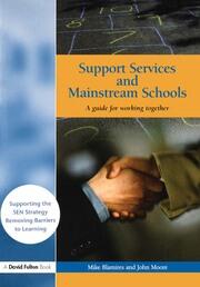 Support Services and Mainstream Schools: A Guide for Working Together book cover