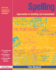 Spelling: Approaches to Teaching and Assessment book cover