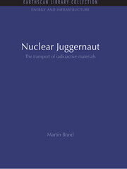 Nuclear Juggernaut: The transport of radioactive materials book cover
