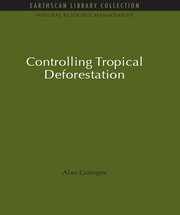 Controlling Tropical Deforestation book cover