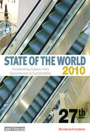 State of the World 2010: Transforming Cultures from Consumerism to Sustainability book cover