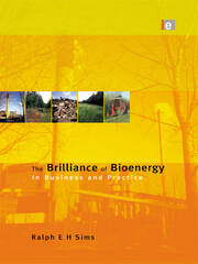The Brilliance of Bioenergy: In Business and In Practice book cover