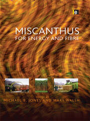 Miscanthus: For Energy and Fibre book cover