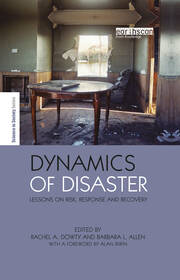 Dynamics of Disaster: Lessons on Risk, Response and Recovery book cover