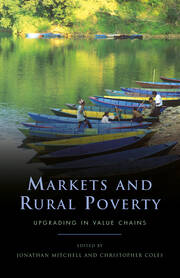 Markets and Rural Poverty: Upgrading in Value Chains book cover