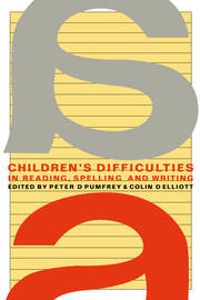 Children's Difficulties In Reading, Spelling and Writing: Challenges And Responses book cover