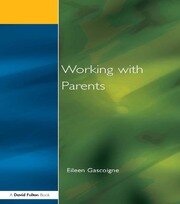 Working with Parents: as Partners in Special Educational Needs book cover