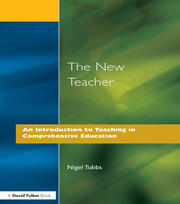 The New Teacher: An Introduction to Teaching in Comprehensive Education book cover