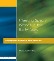 Meeting Special Needs in the Early Years: Directions in Policy and Practice book cover