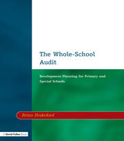 The Whole-School Audit: Development Planning for Primary and Special Schools book cover