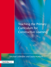 Teaching the Primary Curriculum for Constructive Learning book cover