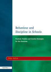 Behaviour & Discipline in Schools, Two: Practical, Positive & Creative Strategies for the Class book cover