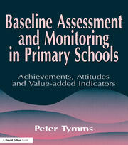 Baseline Assessment and Monitoring in Primary Schools book cover