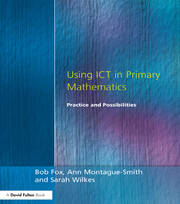Using ICT in Primary Mathematics: Practice and Possibilities book cover