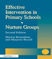 Effective Intervention in Primary Schools: Nurture Groups book cover