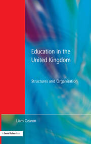 Education in the United Kingdom: Structures and Organisation book cover