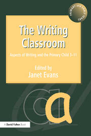 The Writing Classroom: Aspects of Writing and the Primary Child 3-11 book cover