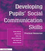 Developing Pupils Social Communication Skills: Practical Resources book cover