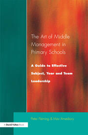 The Art of Middle Management: A Guide to Effective Subject,Year and Team Leadership book cover