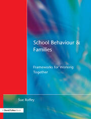 School Behaviour and Families: Frameworks for Working Together book cover
