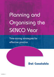 Planning and Organising the SENCO Year: Time Saving Strategies for Effective Practice book cover