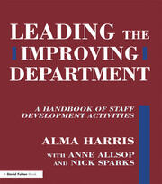Leading the Improving Department: A Handbook of Staff Activities book cover