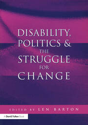 Disability, Politics and the Struggle for Change book cover